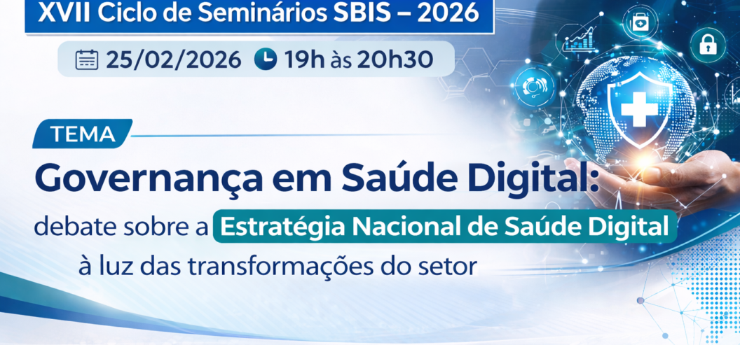 SBIS promove debate sobre Governança em Saúde Digital