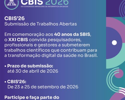 Submissões de trabalhos científicos estão abertas para o XXI Congresso Brasileiro de Informática em Saúde – CBIS’26