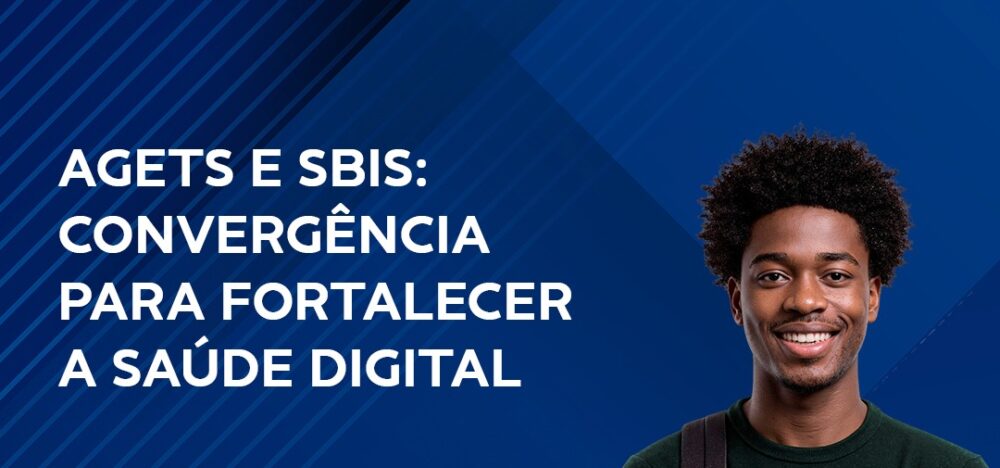 SBIS e AGETS avançam em agenda de integração para fortalecer a saúde digital no Brasil