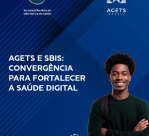 SBIS e AGETS avançam em agenda de integração para fortalecer a saúde digital no Brasil