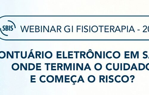 Webinar da SBIS debate desafios do prontuário eletrônico entre cuidado, segurança e conformidade legal