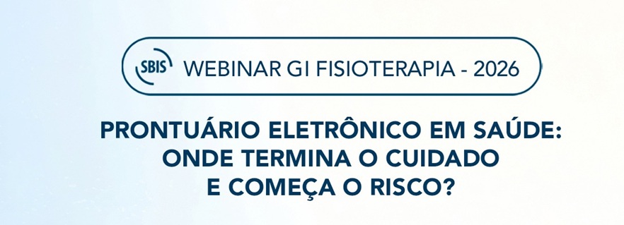 Webinar da SBIS debate desafios do prontuário eletrônico entre cuidado, segurança e conformidade legal