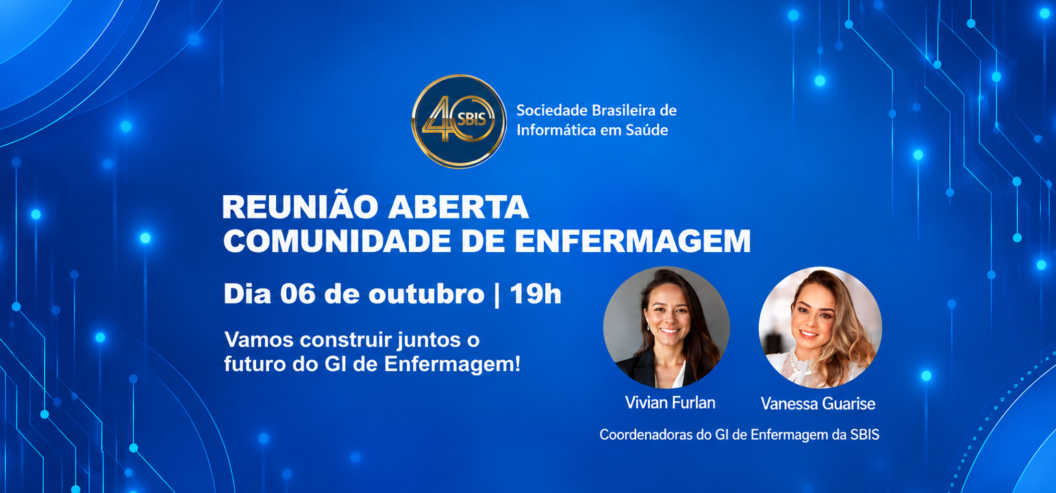 SBIS realiza reunião aberta para fortalecer Comunidade de Enfermagem em Informática em Saúde