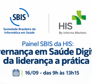 SBIS debate governança em Saúde Digital durante o Healthcare Innovation Show 2026
