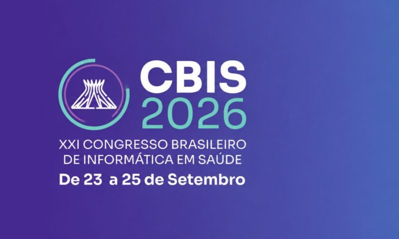 CBIS 2026 começa nesta quarta-feira, em Brasília, com debates sobre o futuro da Saúde Digital no Brasil