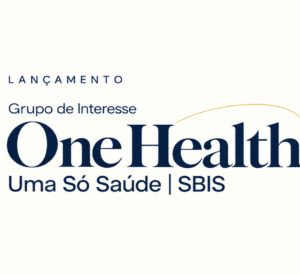 SBIS lança Grupo de Interesse “One Health – Uma Só Saúde” em encontro on-line no dia 28 de outubro
