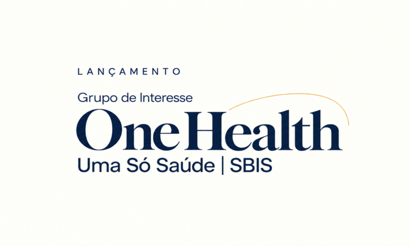 SBIS lança Grupo de Interesse “One Health – Uma Só Saúde” em encontro on-line no dia 28 de outubro